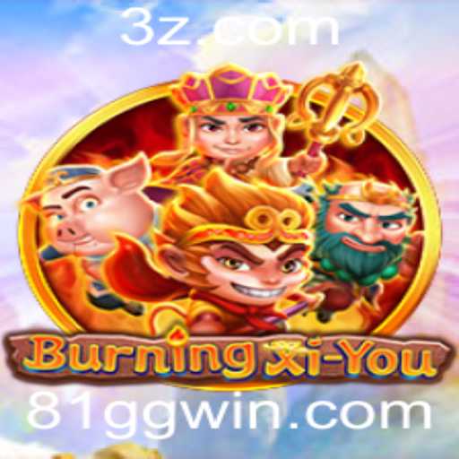Explorando BurningXiYou: Uma Jornada Épica com 81gg Win