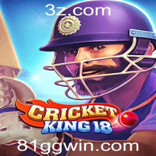 CricketKing18: A Nova Sensação do Mundo dos Jogos e seu Desafio 81gg Win
