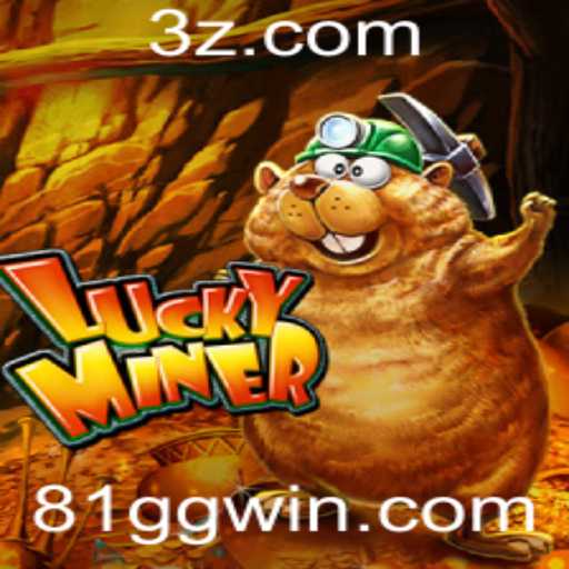 Como Jogar LuckyMiner: Um Guia Completo para Ganhar com o 81gg Win