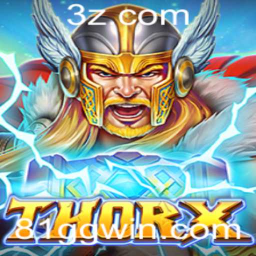 ThorX: Descubra o Novo Jogo Sensação e Como Dominar a Estratégia de 81gg win